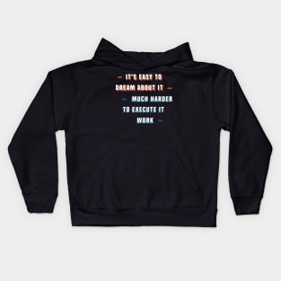 IT'S EASY TO DREAM Kids Hoodie